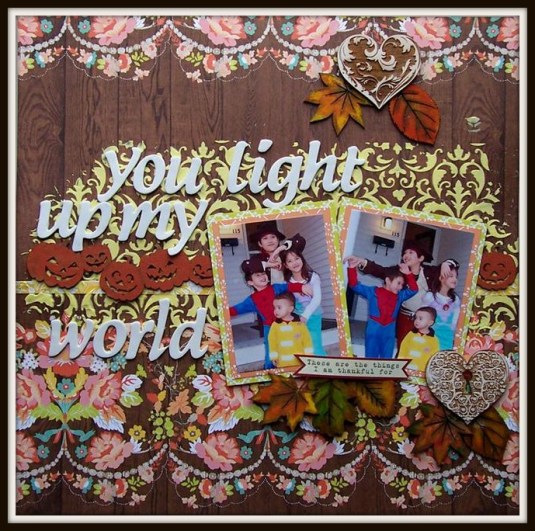 You Light up my World